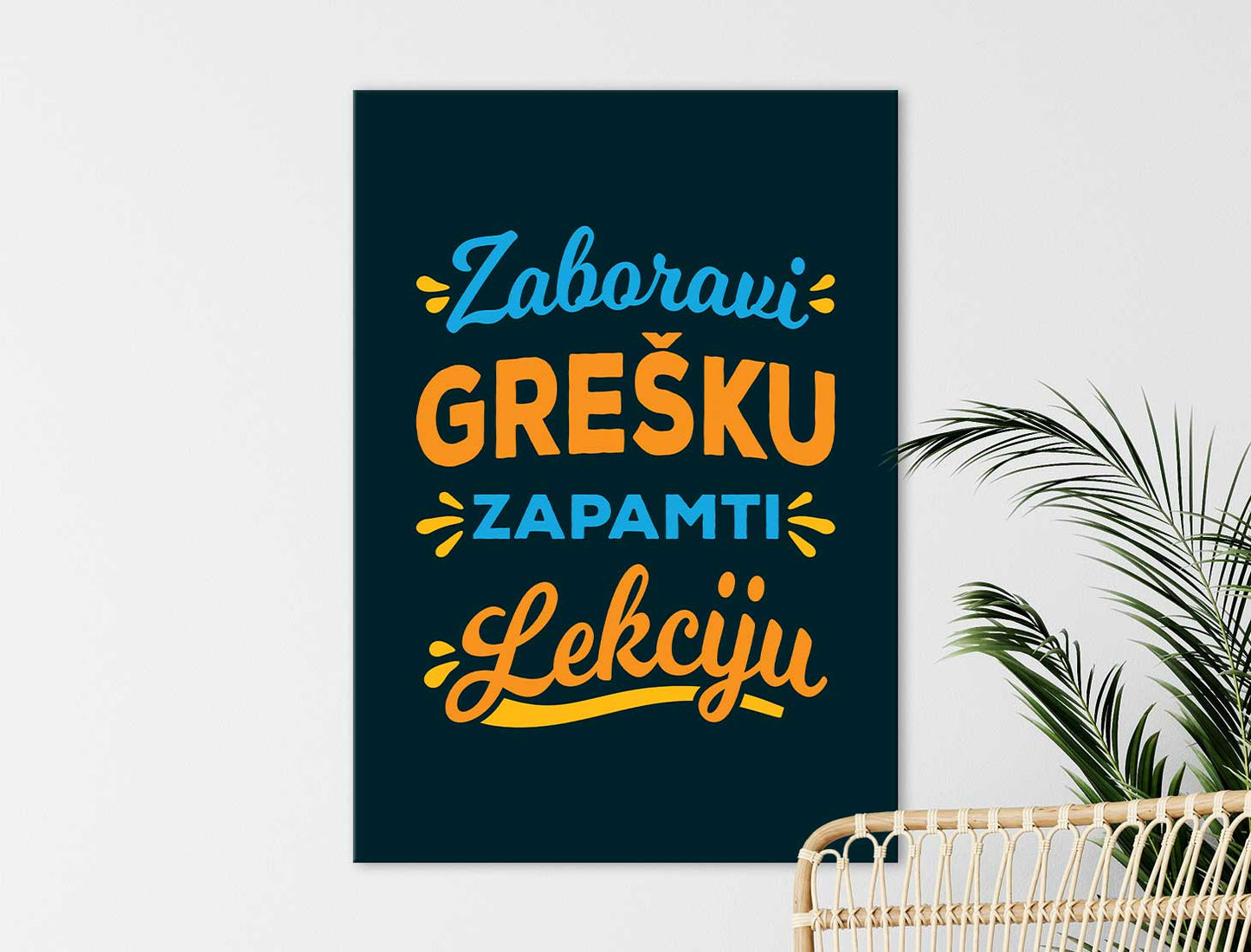 Zaboravi grešku, zapamti lekciju