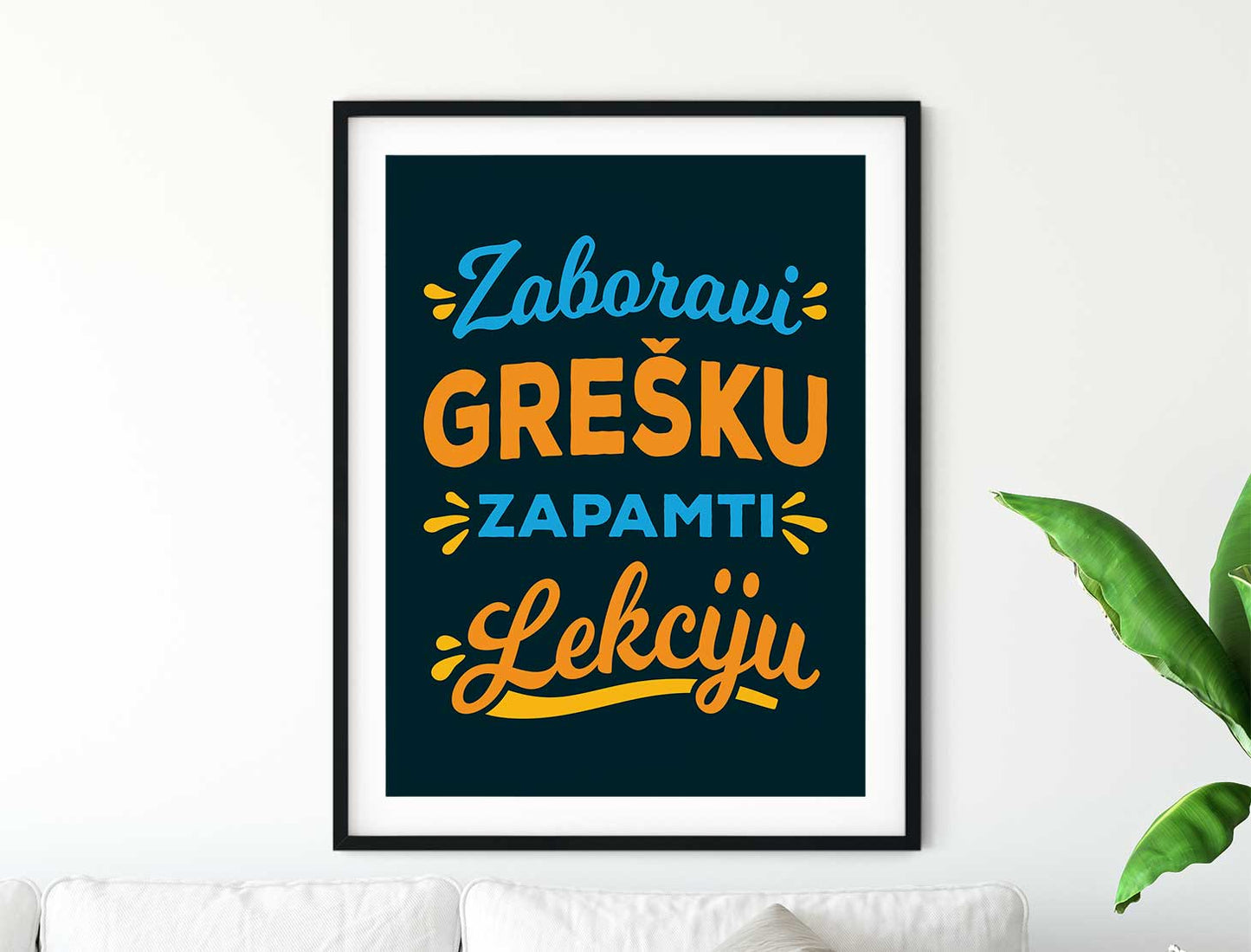 Zaboravi grešku, zapamti lekciju